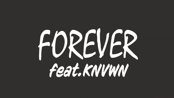 Forever feat. KNVWN