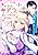 Gekai Chiara wa Shibou Flag wo Yurusanai: Shinin Darake no Scenario wa, Zense no Chishiki de Kakikaemasu