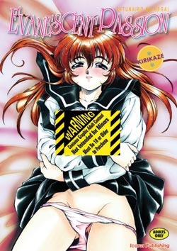Evanescent Passion